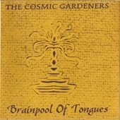 Cosmic Gardeners-Brainpool Of Tongues